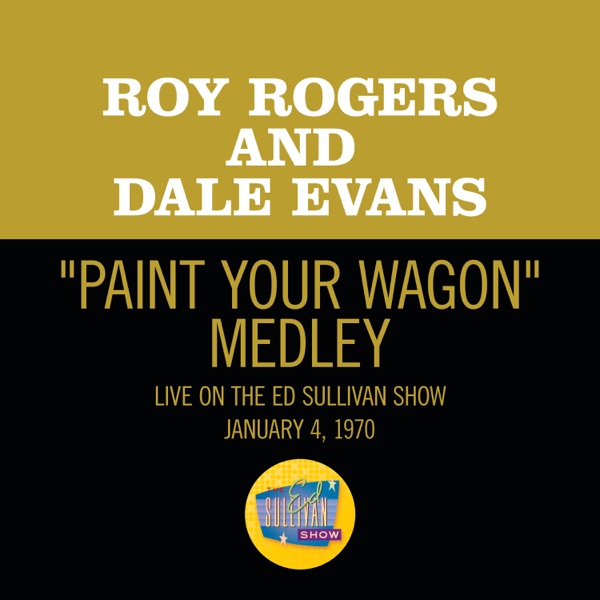 I Talk To The Trees/Paint Your Wagon (Medley/Live On The Ed Sullivan Show, January 4, 1970) - Single album cover