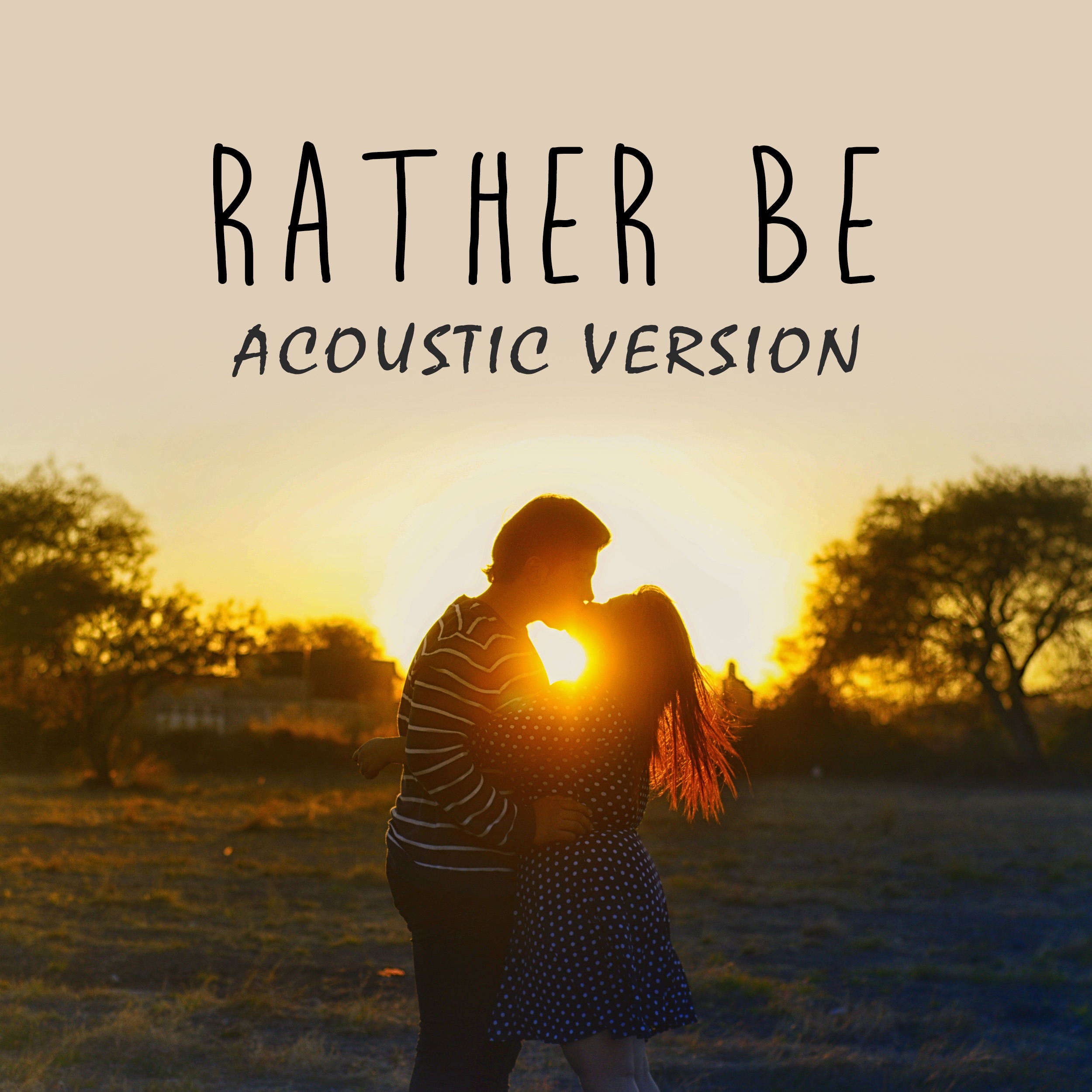 Rather Be (Acoustic Version) - Single album cover
