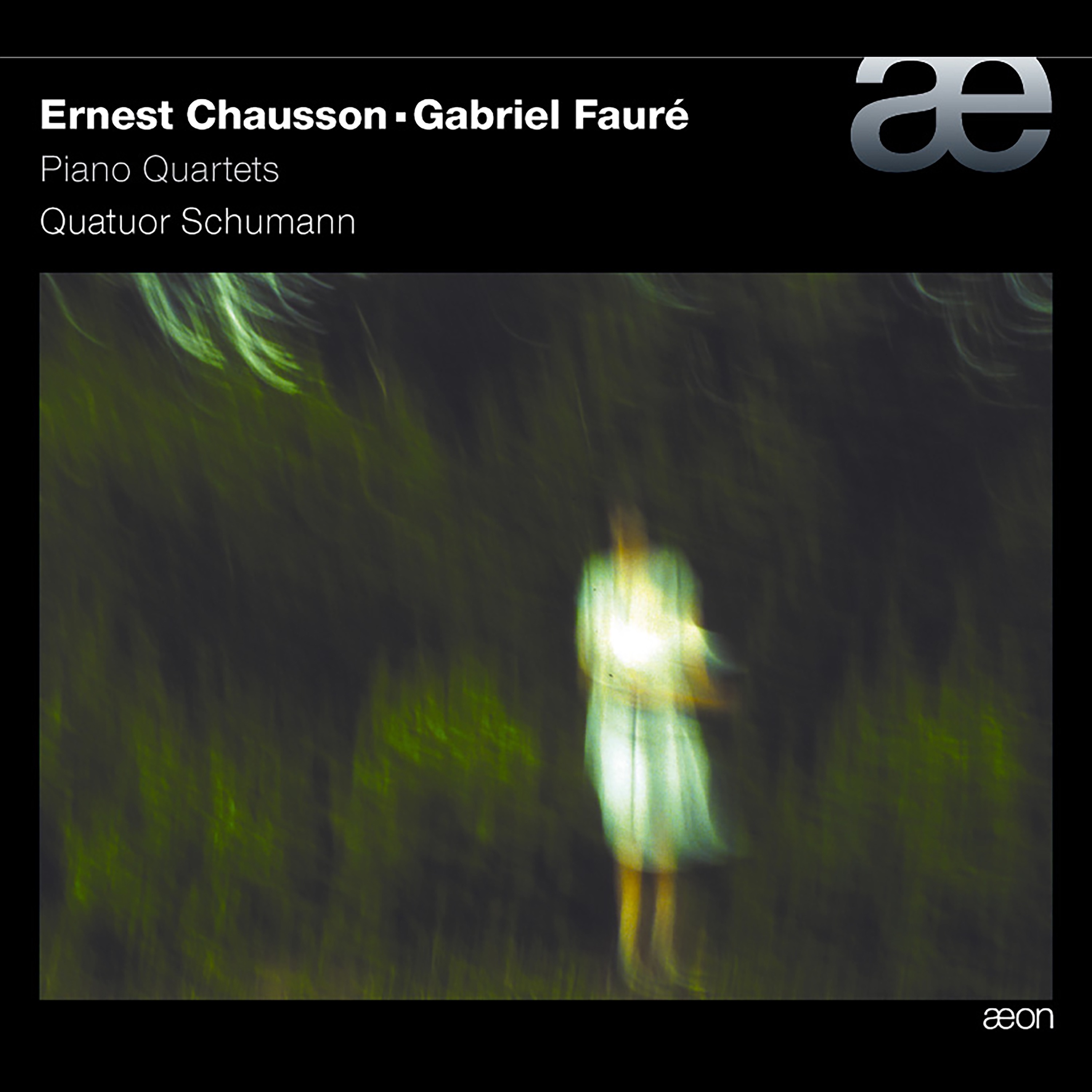 Chausson & Fauré: Piano Quartets album cover