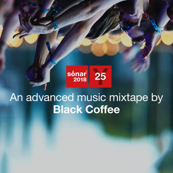 Sónar 25: An advanced music mixtape by Black Coffee album cover