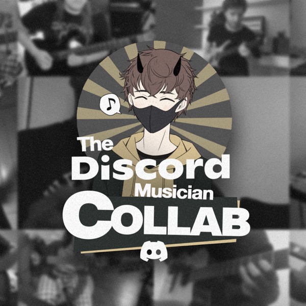 The Discord Musician Collab (feat. Maple, Jason Inyoung Lee, Ethan, Matt, Quan, Tom., Taco, Tiny Tim album cover