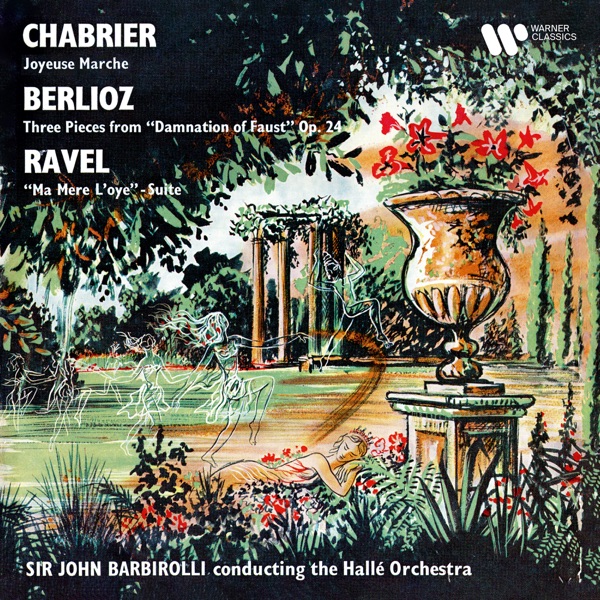 Chabrier: Joyeuse marche - Berlioz: La Damnation de Faust - Ravel: Ma mère l'Oye album cover