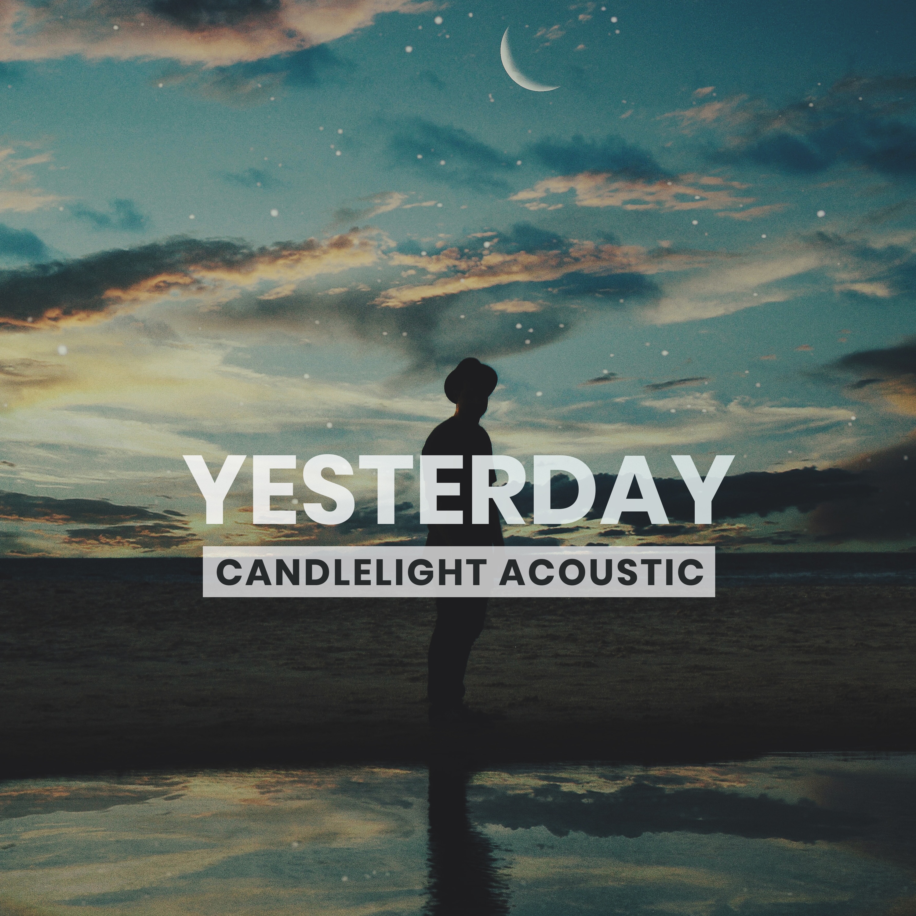 Yesterday (Candlelight Acoustic) - Single album cover