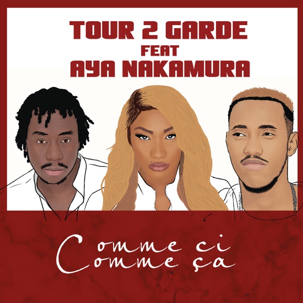 Comme ci comme ça (feat. Aya Nakamura) - Single album cover