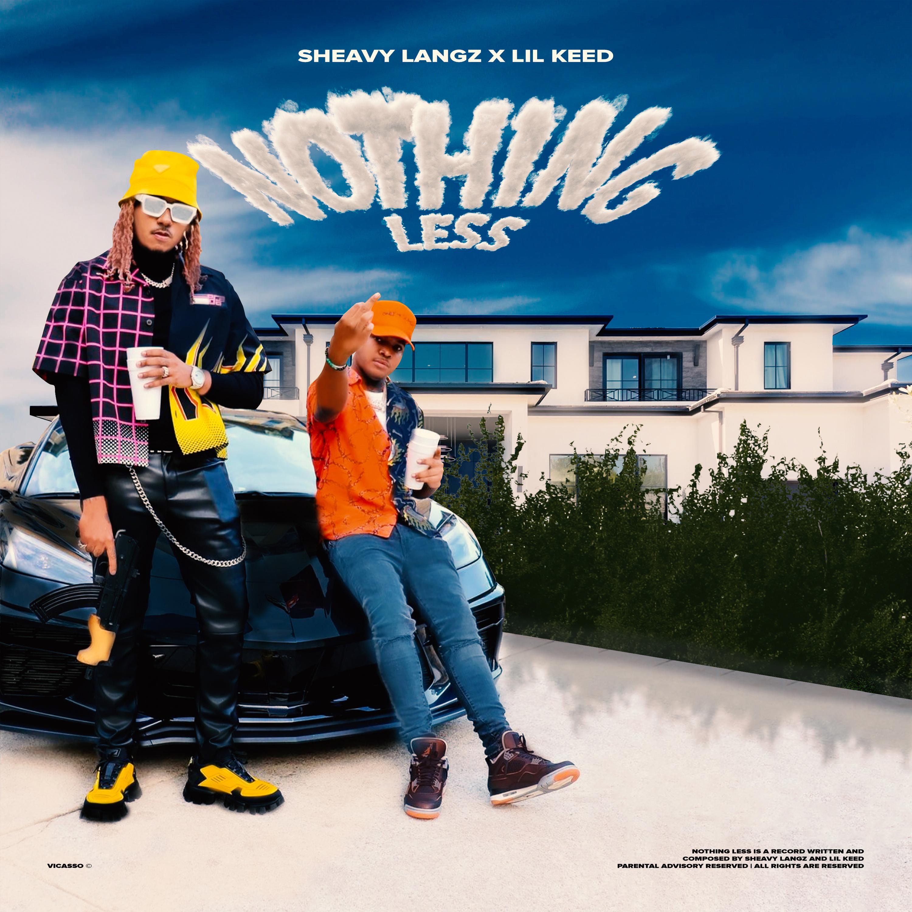 Nothing Less (feat. Lil Keed) - Single album cover