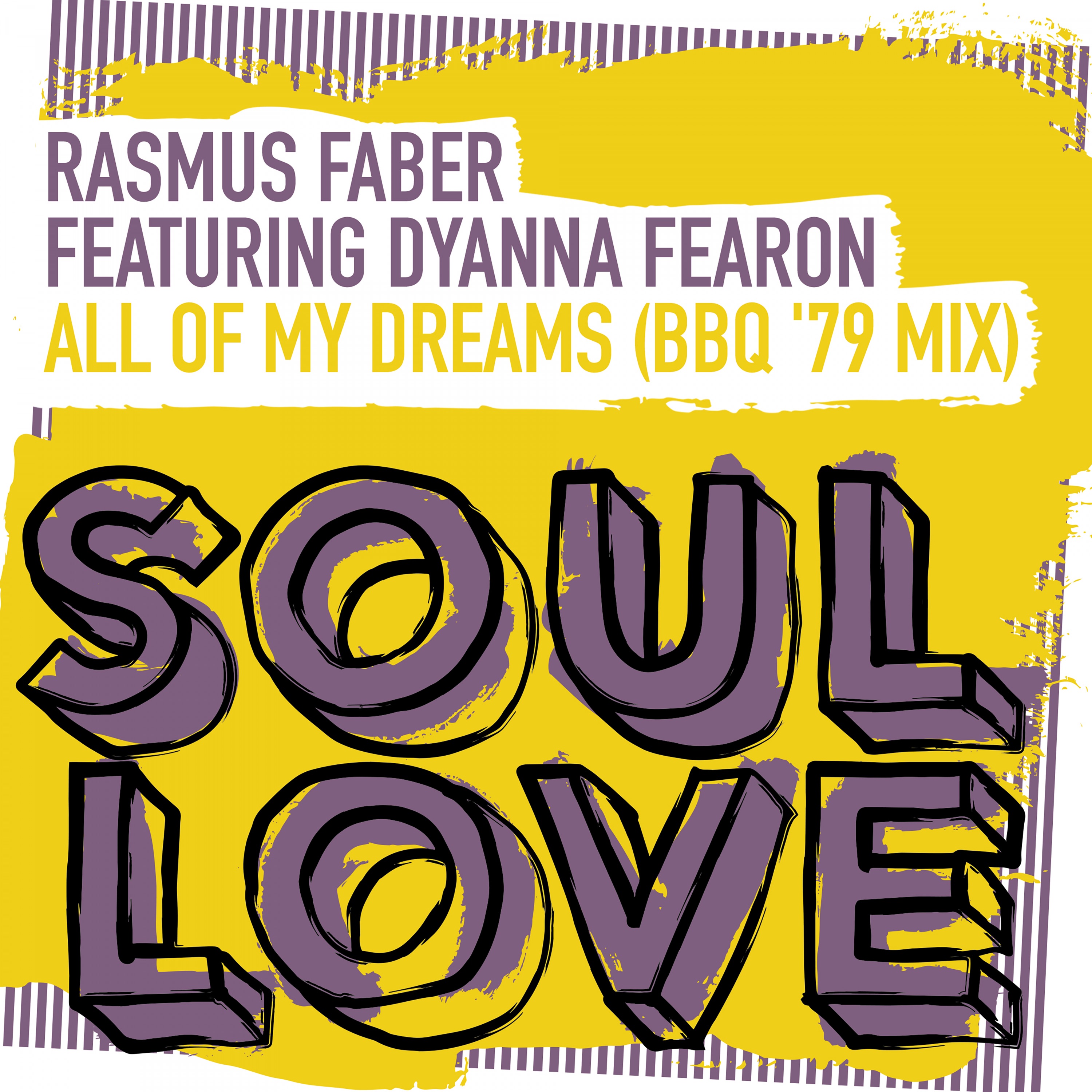 All of My Dreams (BBQ '79 Mix) [feat. Dyanna Fearon] - Single album cover