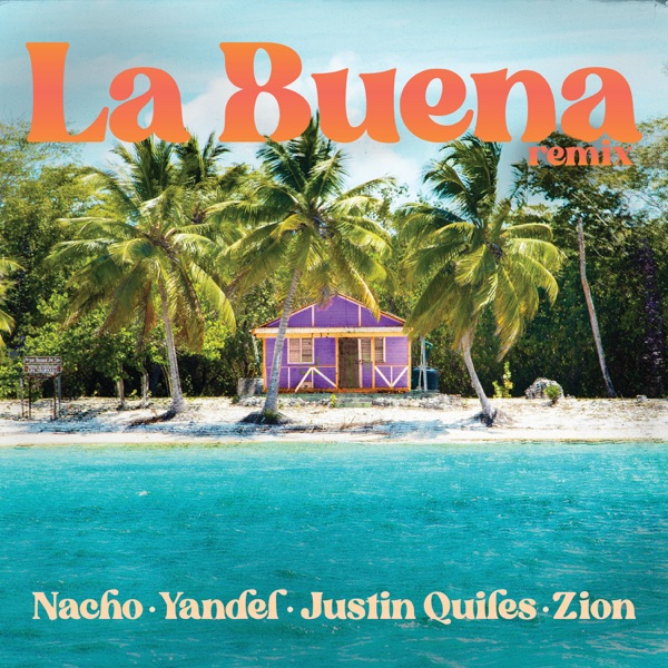 La Buena (Remix) [feat. Justin Quiles] - Single album cover
