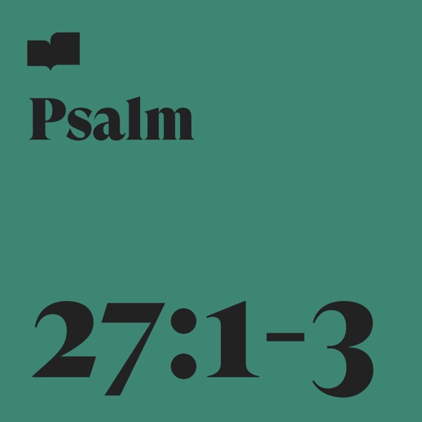 Psalm 27:1-3 (feat. Aaron Strumpel & Joel Limpic) - Single album cover