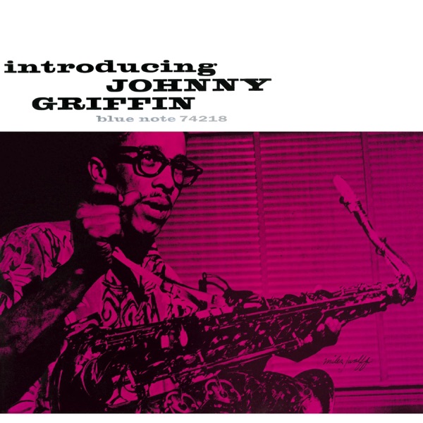 Introducing Johnny Griffin (The Rudy Van Gelder Edition Remastered) album cover