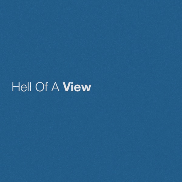 Hell of a View - Single album cover