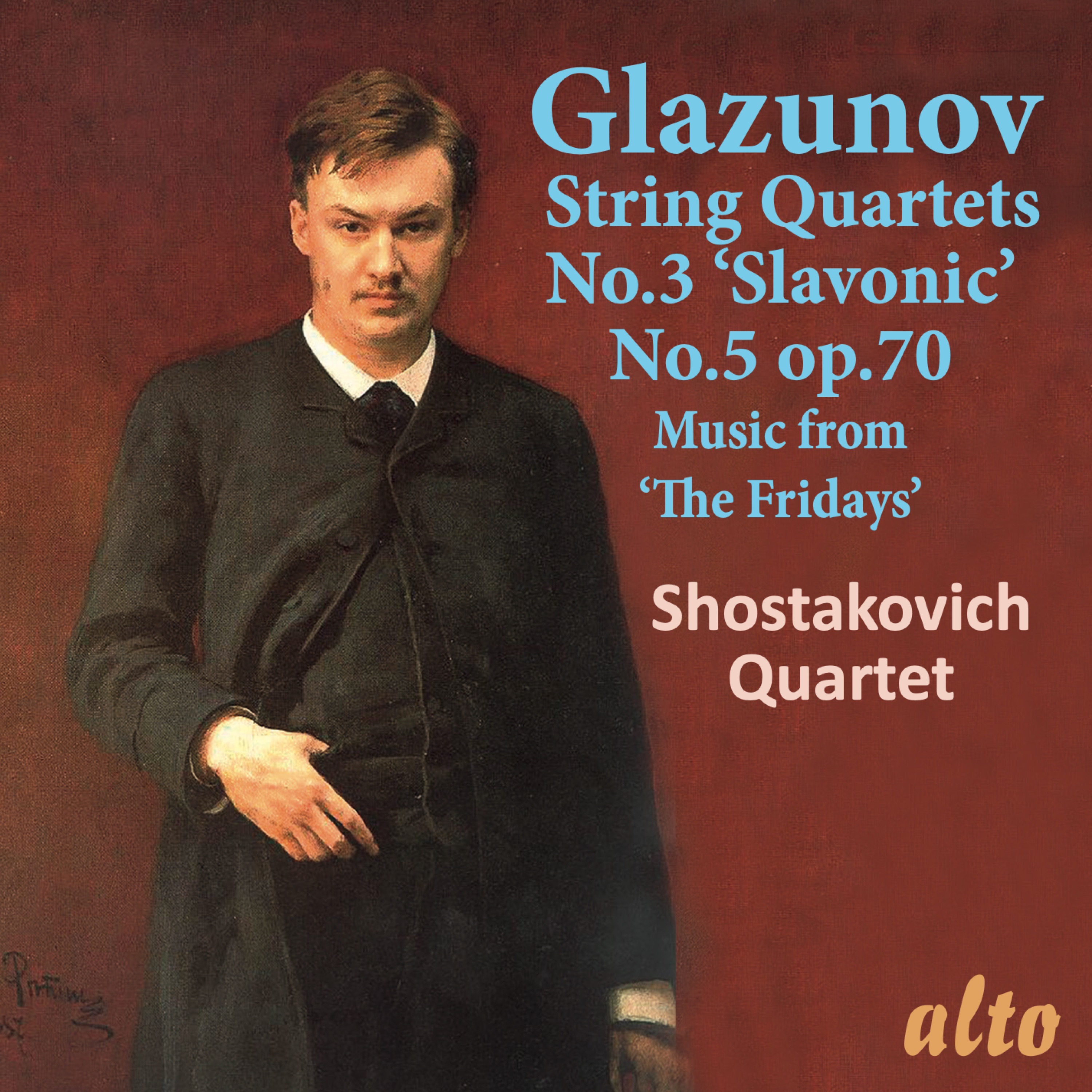 Glazunov: String Quartets Nos. 3 & 5, Music from "The Fridays" album cover