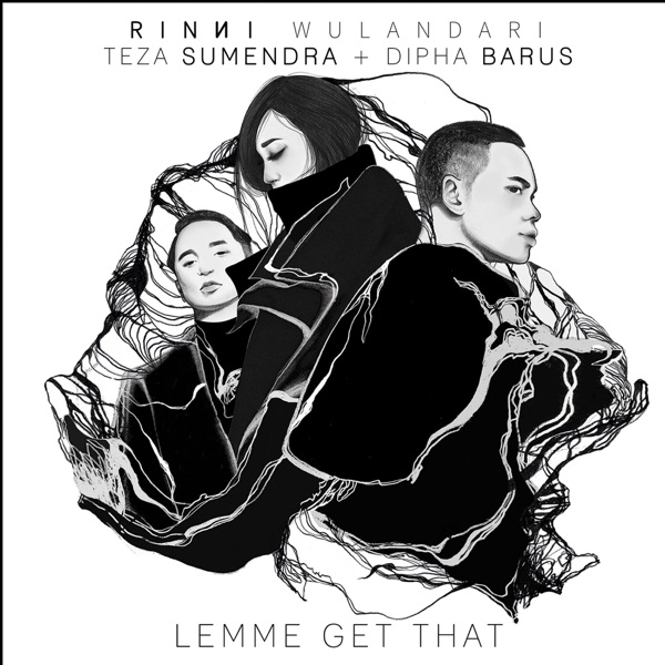 Lemme Get That (feat. Teza Sumendra & Dipha Barus) - Single album cover