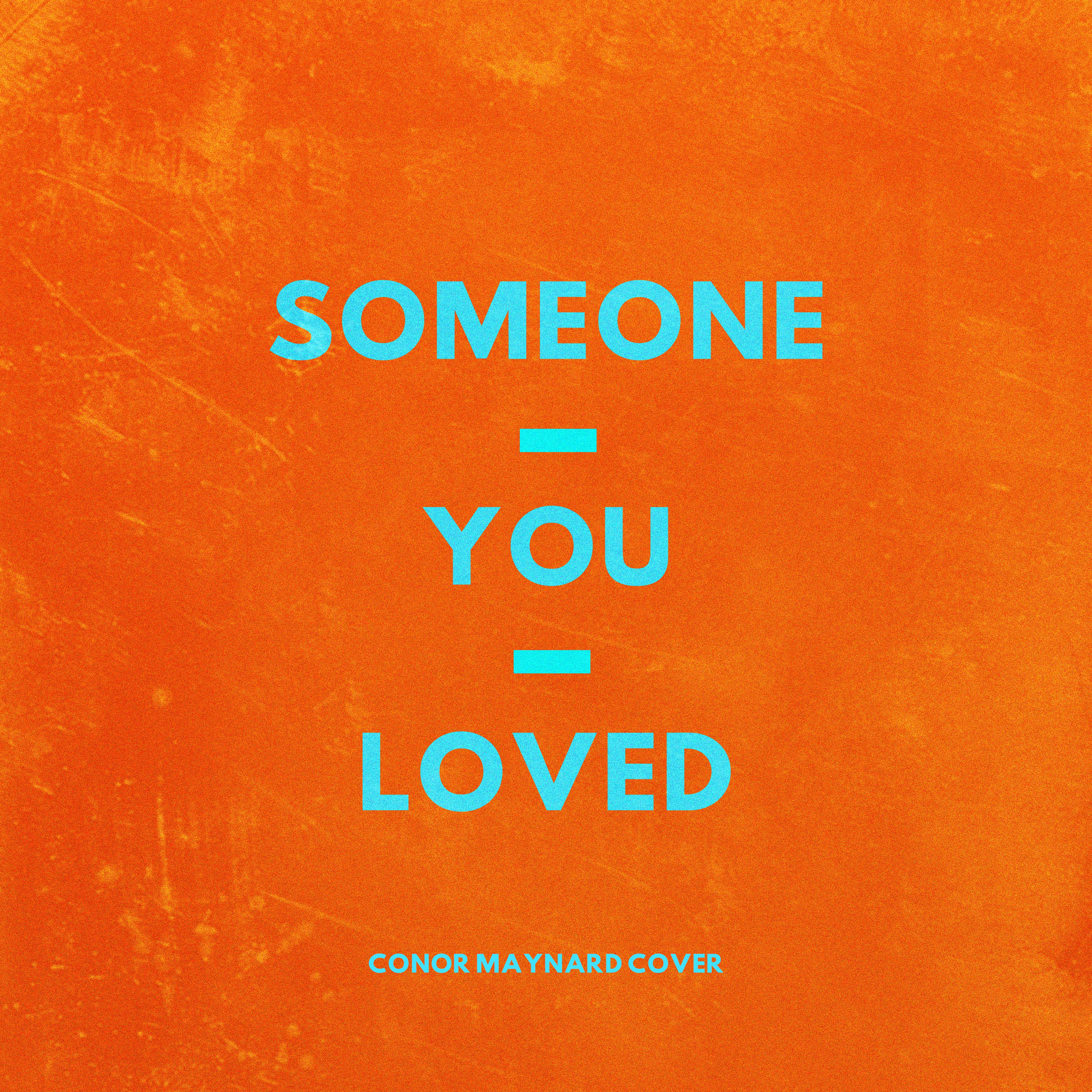 Someone You Loved - Single album cover