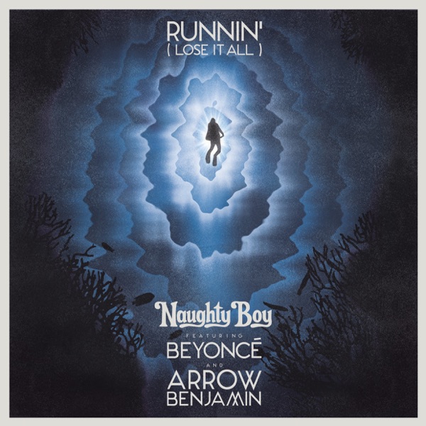 Runnin' (Lose It All) [feat. Beyoncé & Arrow Benjamin] - Single album cover