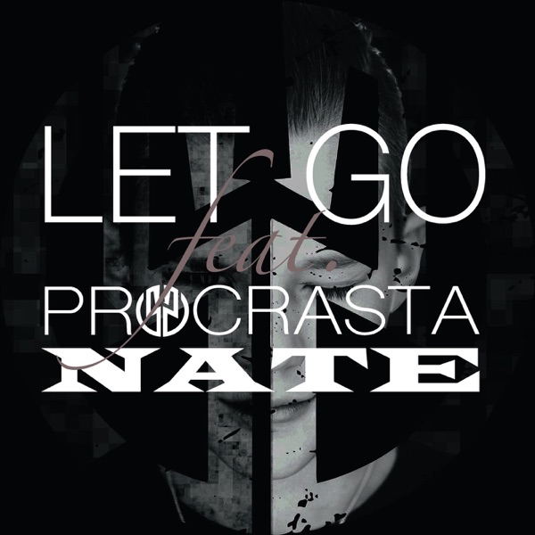 Let Go (Remix) [feat. Procrasta Nate] - Single album cover