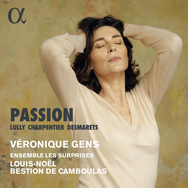 Lully, Charpentier & Desmarets: Passion album cover