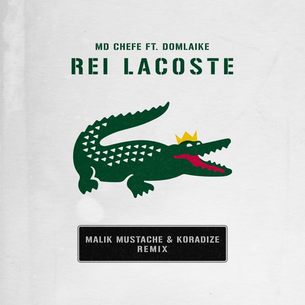 Rei Lacoste (feat. DomLaike) [Remix] - Single album cover