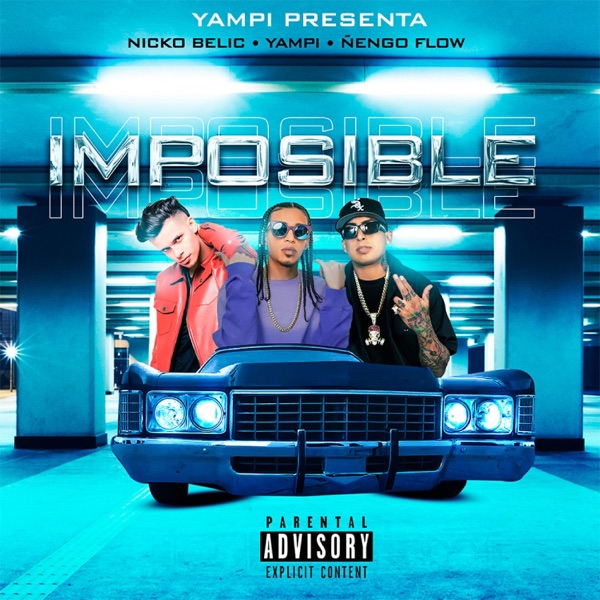 Imposible (feat. Nengo Flow & Yampi) - Single album cover