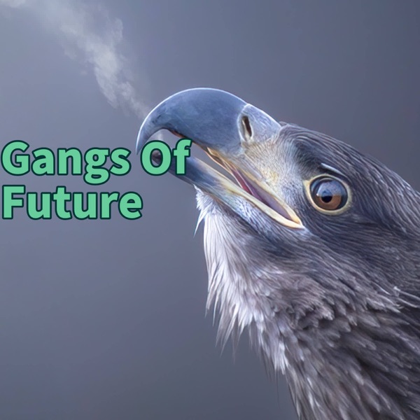 Gangs Of Future - Single album cover