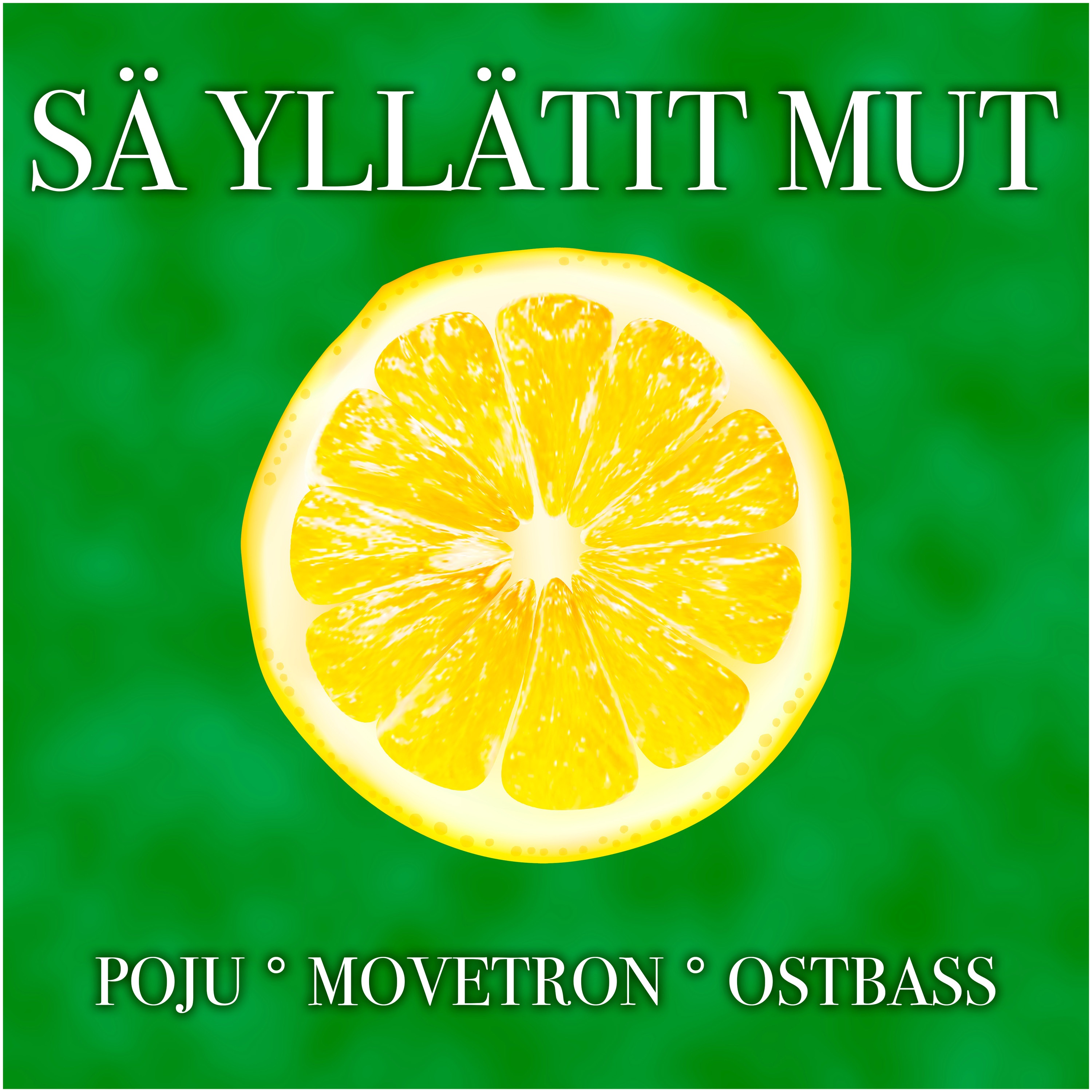 Sä yllätit mut - Single album cover