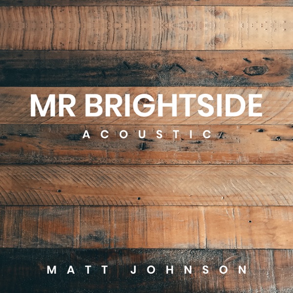 Mr Brightside (Acoustic) - Single album cover