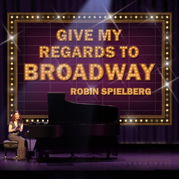 Give My Regards to Broadway album cover