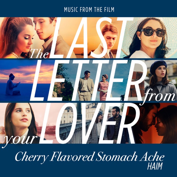 Cherry Flavored Stomach Ache (From "The Last Letter From Your Lover") - Single album cover