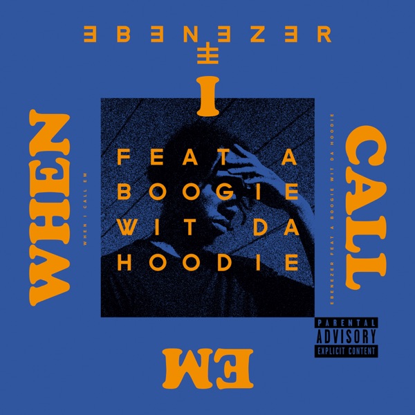 When I Call Em (feat. A Boogie wit da Hoodie) - Single album cover