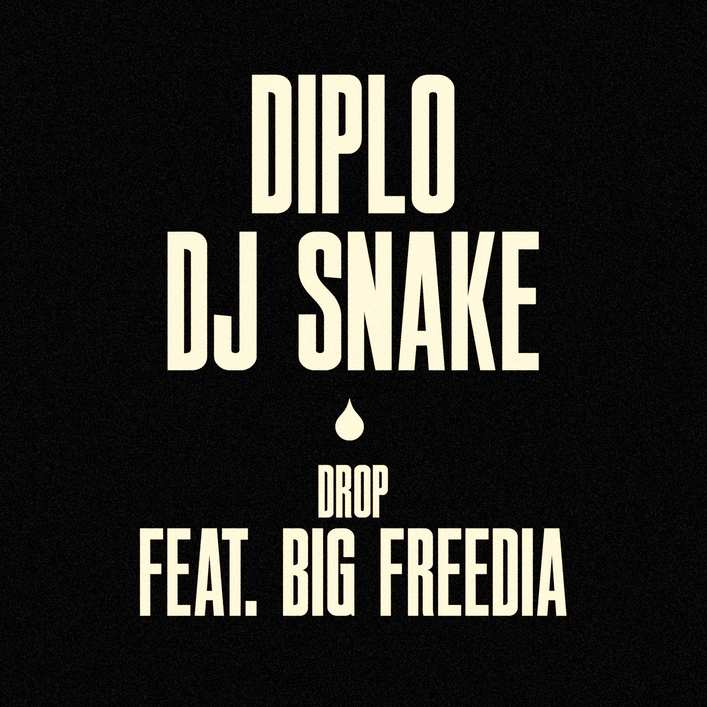 Drop (feat. Big Freedia) - Single album cover