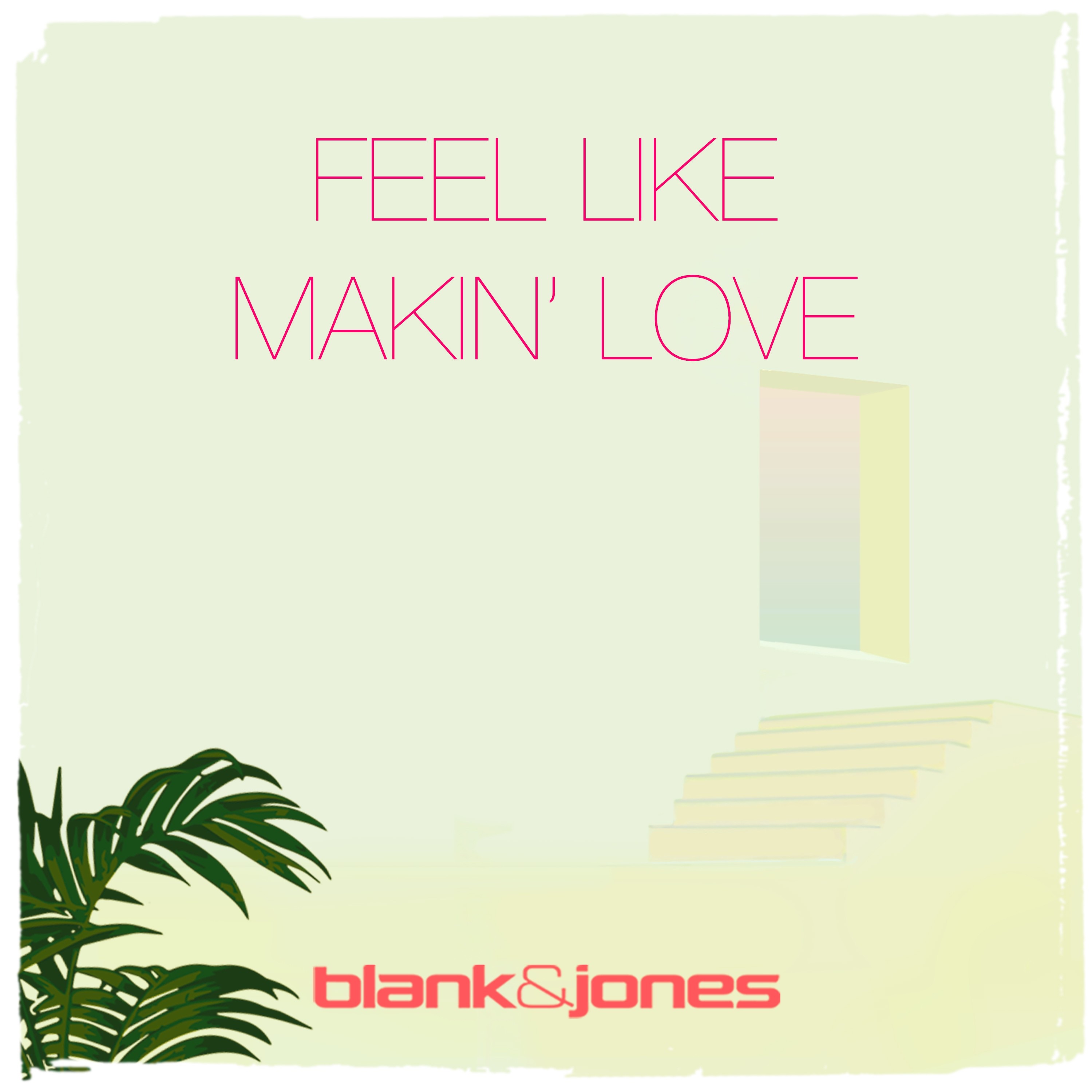 Feel Like Makin' Love (feat. Zoe Durrant) [Remixes] - EP album cover