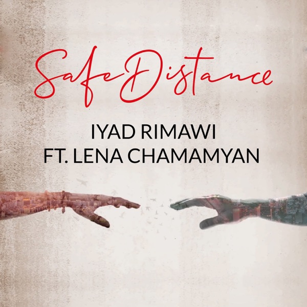 Safe Distance (feat. Lena Chamamyan) - Single album cover