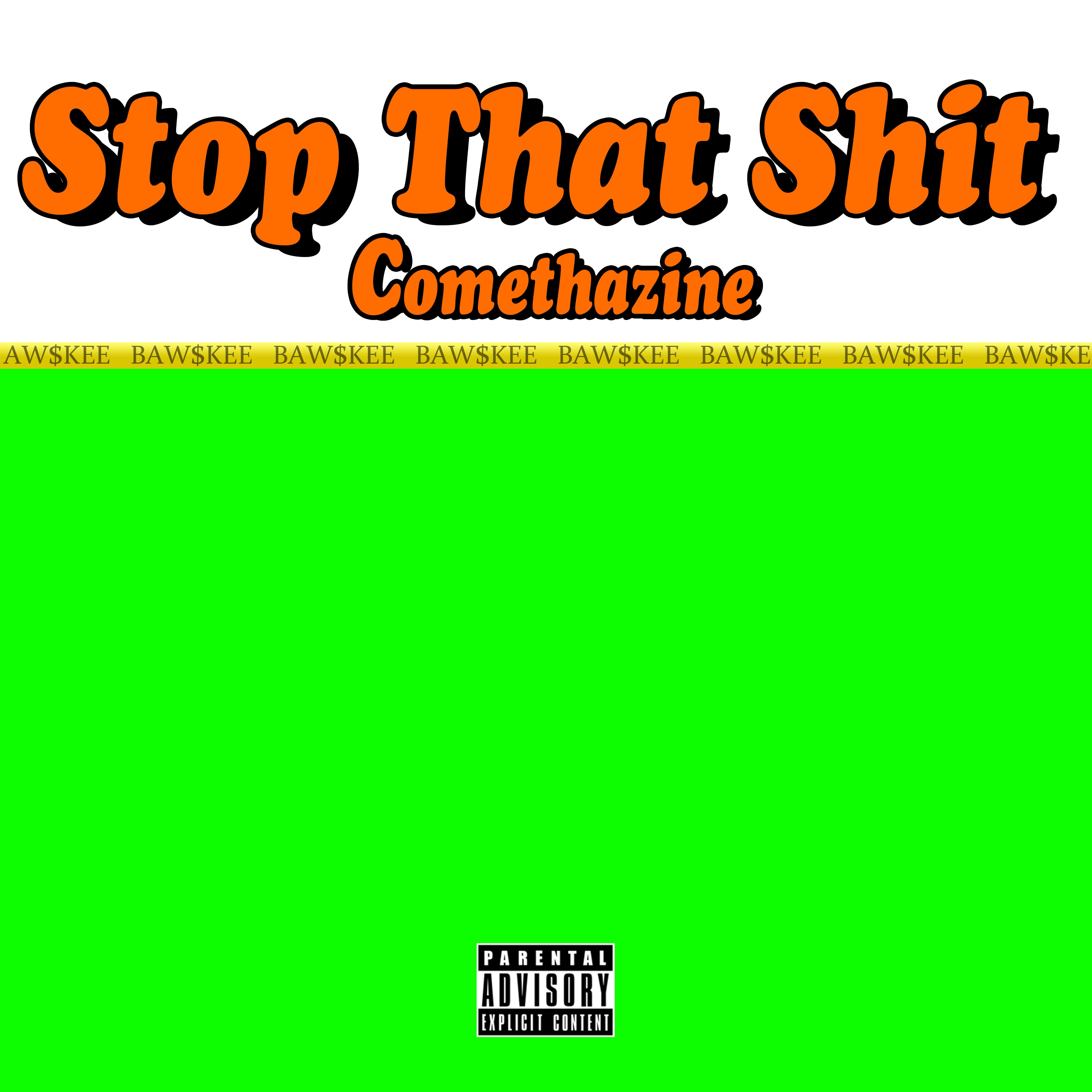 Stop That Shit - Single album cover