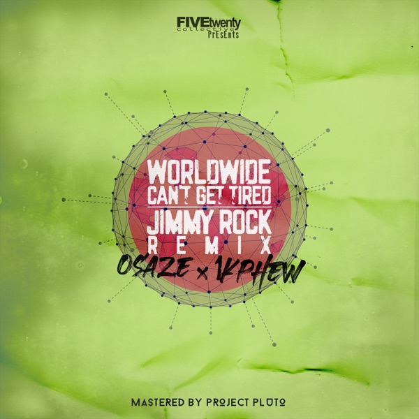 Worldwide Cant Get Tired (JIMMY ROCK Remix) [feat. 1K Phew & Jimmy Rock] - Single album cover