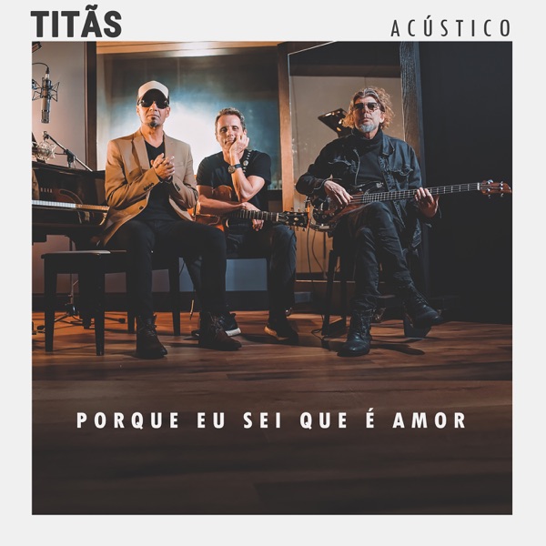 Porque Eu Sei Que É Amor (Acústico) - Single album cover