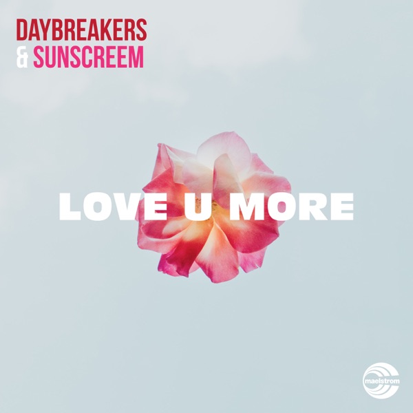 Love U More - Single album cover