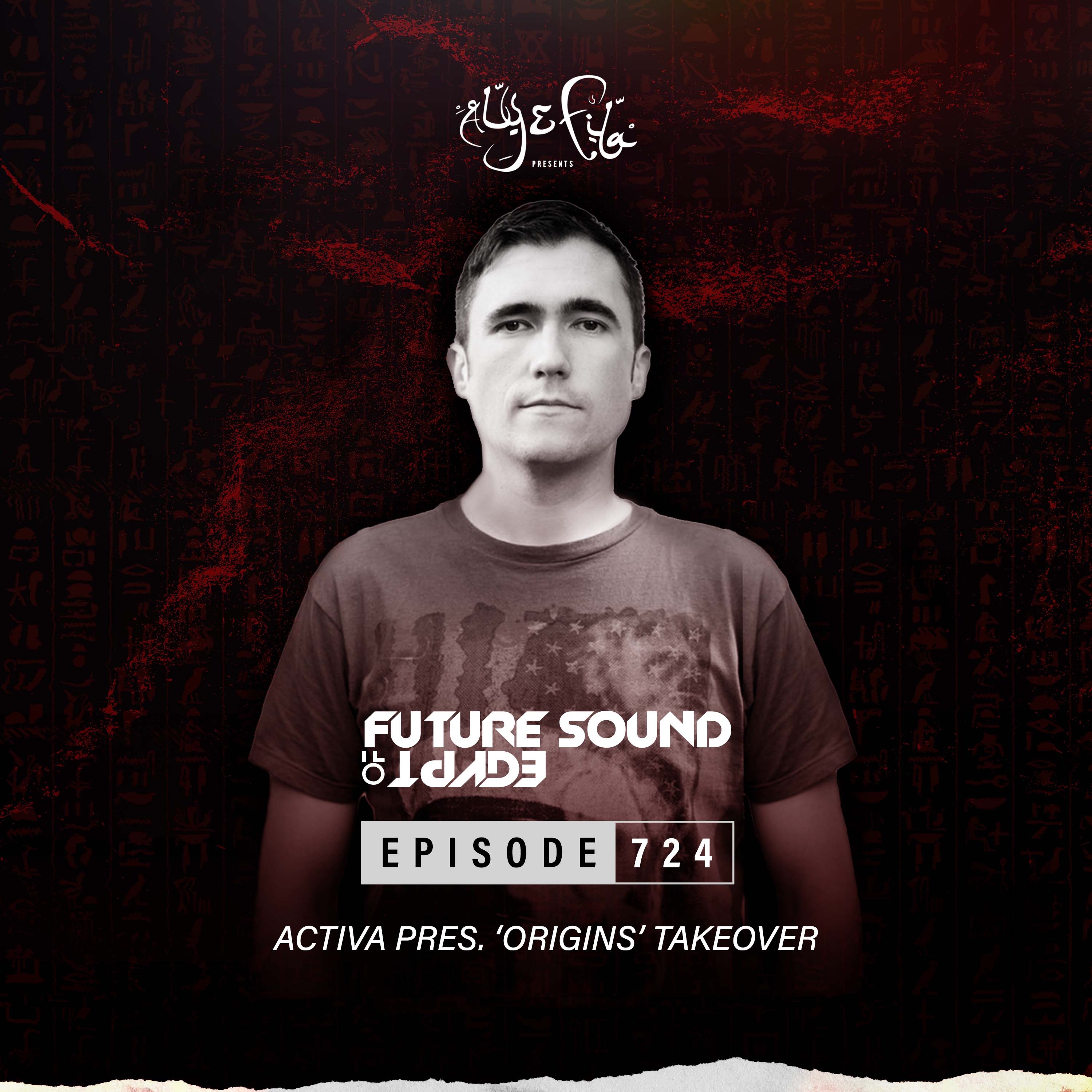 FSOE 724 - Future Sound of Egypt Episode 724 album cover
