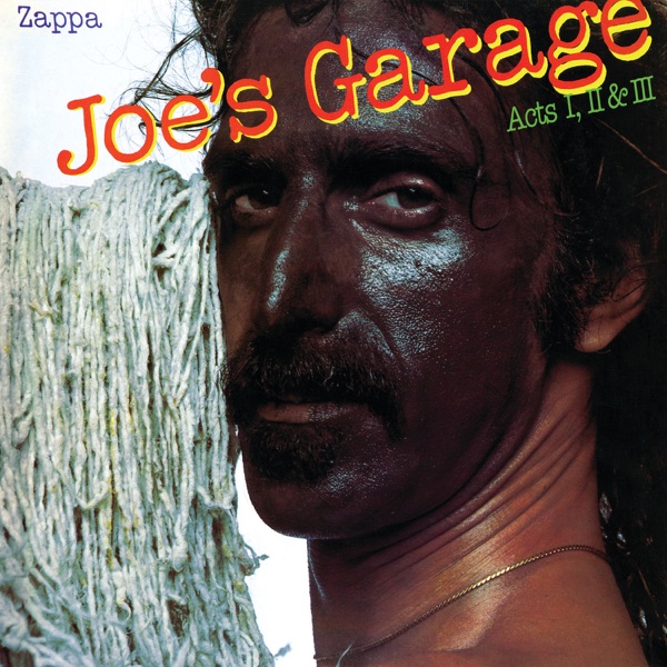 Joe's Garage: Acts I, II & III album cover