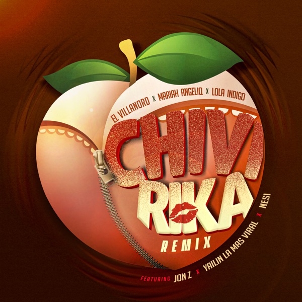 Chivirika (Remix) [feat. Jon Z, Nesi & Yailin la Mas Viral] - Single album cover