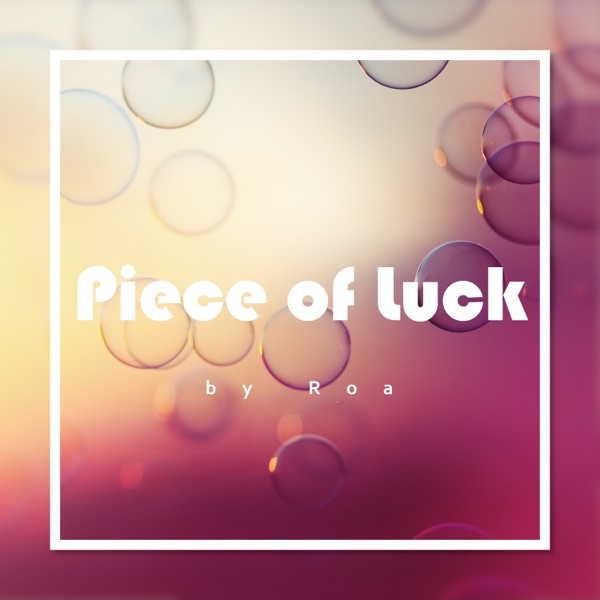 Piece of Luck - Single album cover
