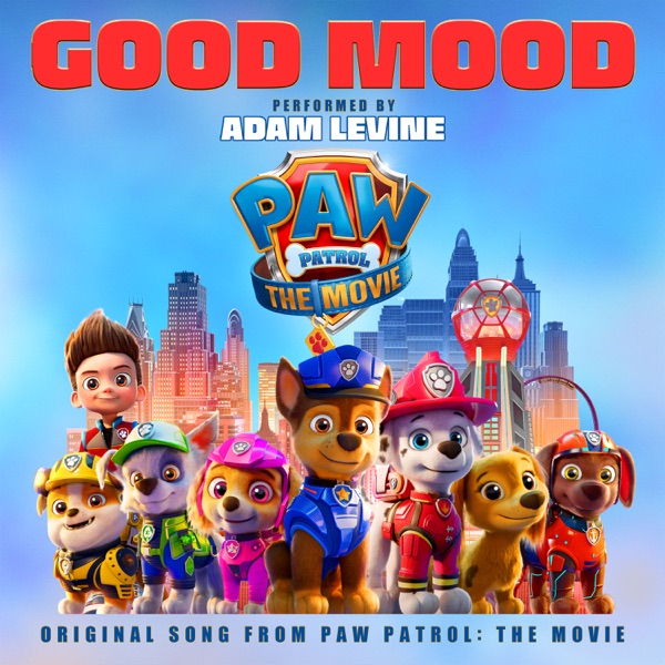 Good Mood (Original Song From Paw Patrol: The Movie) - Single album cover