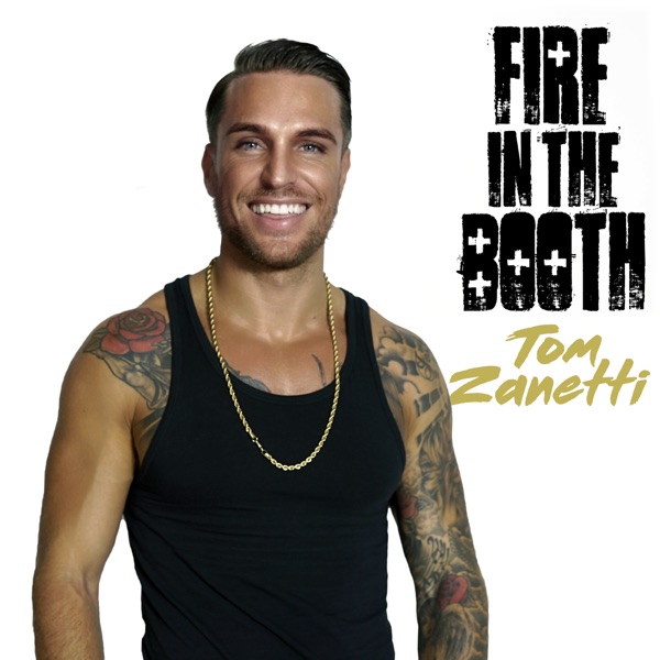 Tom Zanetti: Fire in the Booth - Single album cover