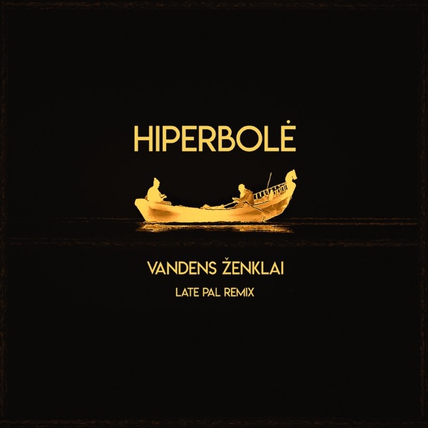 Vandens Ženklai (Late Pal Remix) - Single album cover