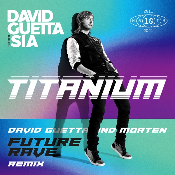 Titanium (feat. Sia) [David Guetta & MORTEN Future Rave Remix] - Single album cover