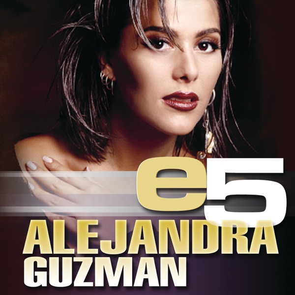 e5: Alejandra Guzmán - EP album cover