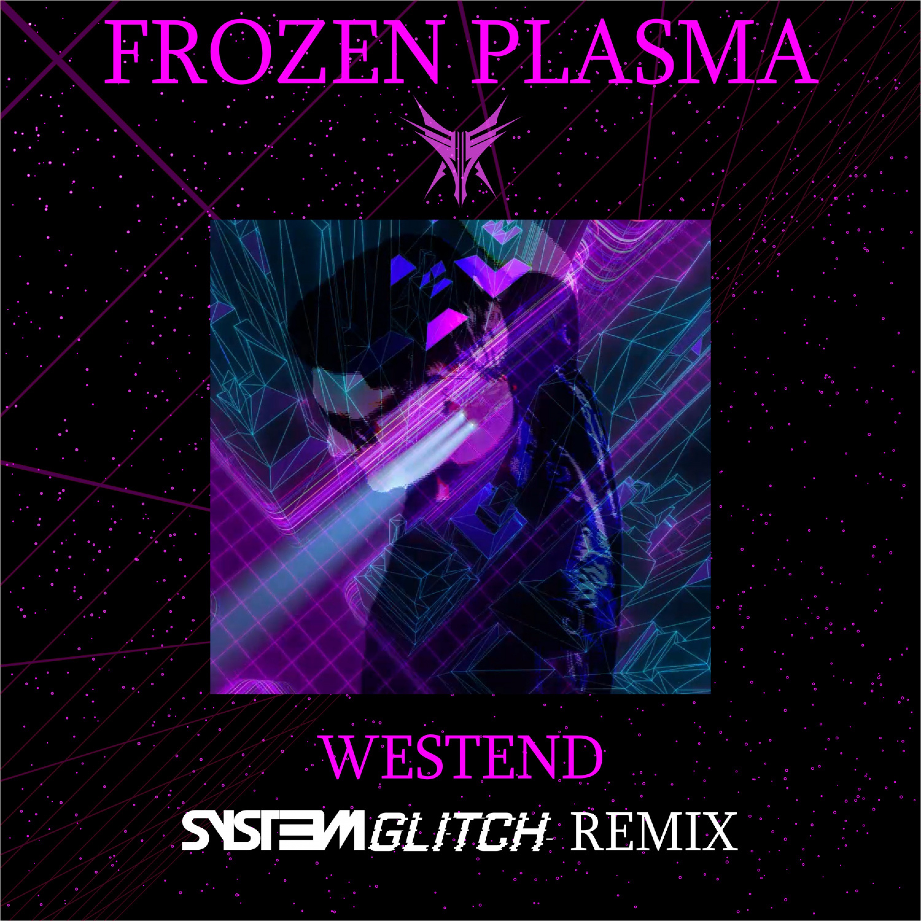 Westend (Syst3m Glitch Remix) - Single album cover