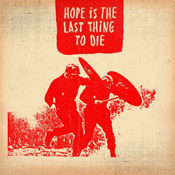 Hope Is the Last Thing To Die (feat. Raven Violet & Laura Lippie) - Single album cover