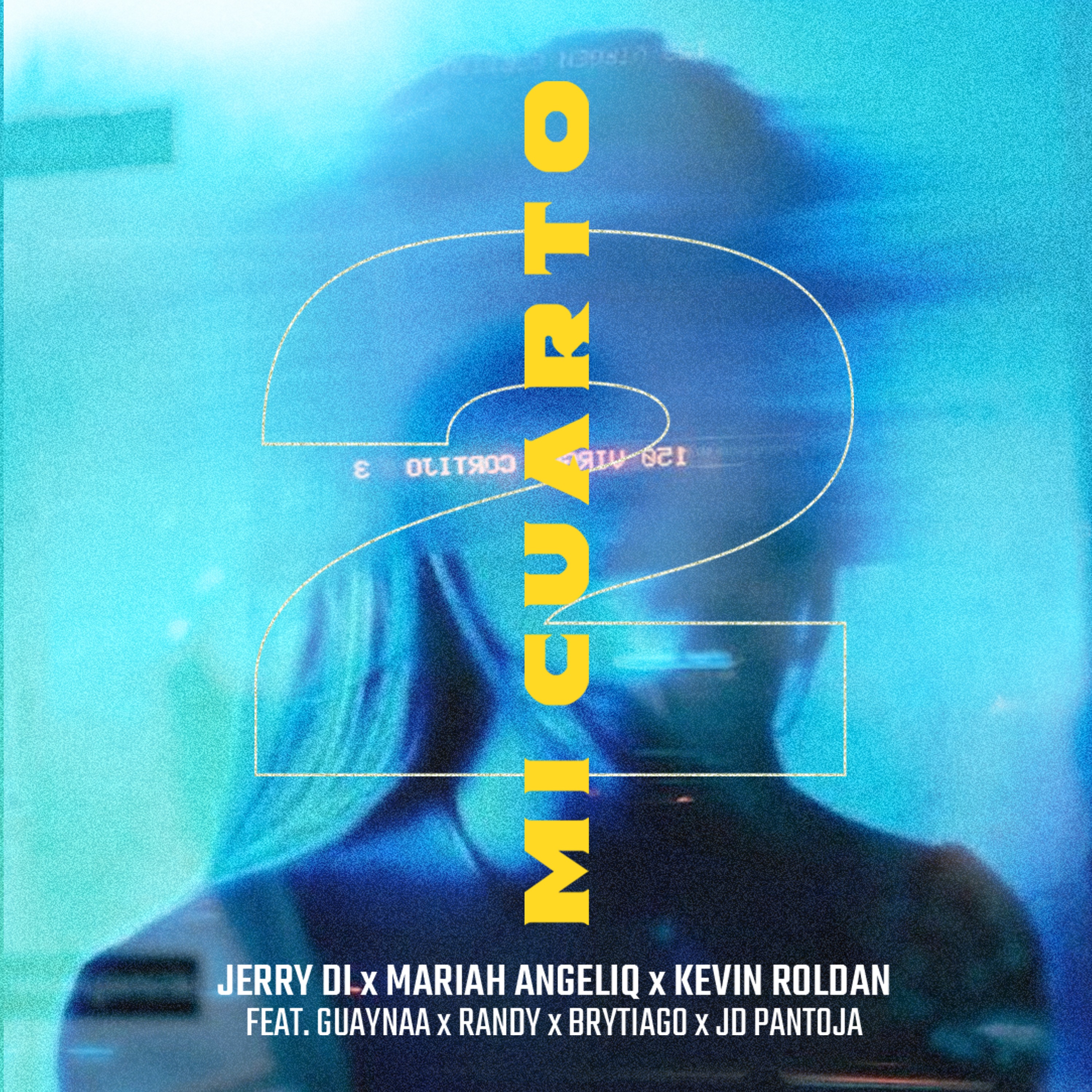 Mi Cuarto 2 (feat. Guaynaa, Randy, Brytiago & Jd Pantoja) - Single album cover