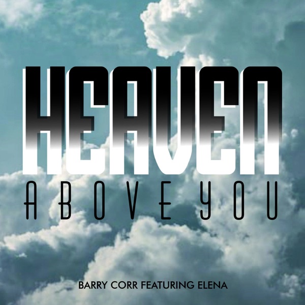 Heaven Above You - Single (feat. Elena) - Single album cover