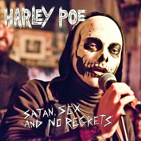 Satan, Sex and No Regrets album cover