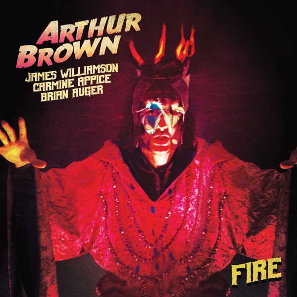 Fire (feat. James Williamson, Brian Auger & Carmine Appice) - Single album cover
